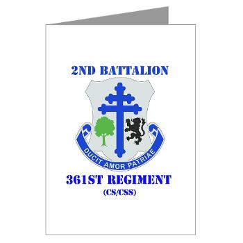 2B361R - M01 - 02 - DUI - 2nd Bn - 361st Regiment(CS/CSS) with Text Greeting Cards (Pk of 10) - Click Image to Close