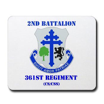 2B361R - M01 - 03 - DUI - 2nd Bn - 361st Regiment(CS/CSS) with Text Mousepad - Click Image to Close