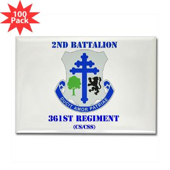 2B361R - M01 - 01 - DUI - 2nd Bn - 361st Regiment(CS/CSS) with Text Rectangle Magnet (100 pack) - Click Image to Close