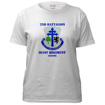 2B361R - A01 - 04 - DUI - 2nd Bn - 361st Regiment(CS/CSS) with Text Women's T-Shirt