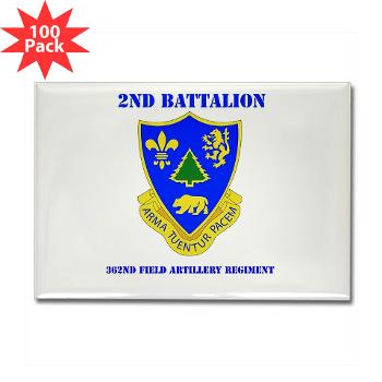 2B362R - M01 - 01 - DUI - 2nd Bn - 362nd FA Regt with Text - Rectangle Magnet (100 pack) - Click Image to Close