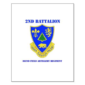 2B362R - M01 - 02 - DUI - 2nd Bn - 362nd FA Regt with Text - Small Poster - Click Image to Close