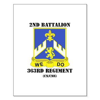 2B363RCSCSS - M01 - 02 - DUI - 2nd Bn - 363rd Regt(CS/CSS) with Text Small Poster