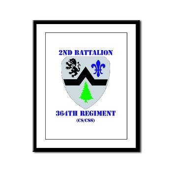 2B364R - M01 - 02 - DUI - 2nd Bn - 364th Regiment (CS/CSS) with Text Framed Panel Print
