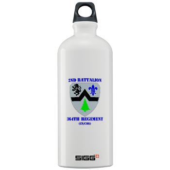 2B364R - M01 - 03 - DUI - 2nd Bn - 364th Regiment (CS/CSS) with Text Sigg Water Bottle 1.0L