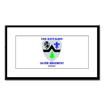 2B364R - M01 - 02 - DUI - 2nd Bn - 364th Regiment (CS/CSS) with Text Small Framed Print - Click Image to Close