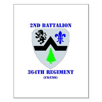 2B364R - M01 - 02 - DUI - 2nd Bn - 364th Regiment (CS/CSS) with Text Small Poster