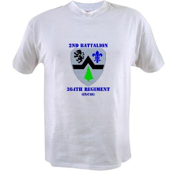 2B364R - A01 - 04 - DUI - 2nd Bn - 364th Regiment (CS/CSS) with Text Value T-Shirt - Click Image to Close