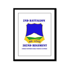 2B382RCSCSS - M01 - 02 - DUI - 2nd Battalion - 382nd Regiment (CS/CSS) with Text Framed Panel Print
