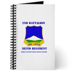 2B382RCSCSS - M01 - 02 - DUI - 2nd Battalion - 382nd Regiment (CS/CSS) with Text Journal