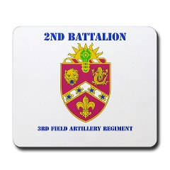 2B3FAR - M01 - 03 - DUI - 2nd Battalion - 3rd Field Artillery Regiment with Text Mousepad
