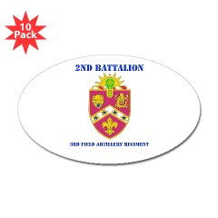 2B3FAR - M01 - 01 - DUI - 2nd Battalion - 3rd Field Artillery Regiment with Text Sticker (Oval 10 pk)