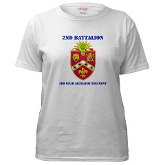2B3FAR - A01 - 04 - DUI - 2nd Battalion - 3rd Field Artillery Regiment with Text Women's T-Shirt