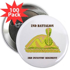 2B3IR - M01 - 01 - DUI - 2nd Bn - 3rd Infantry Regt with Text - 2.25" Button (100 pack) - Click Image to Close