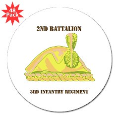 2B3IR - M01 - 01 - DUI - 2nd Bn - 3rd Infantry Regt with Text - 3" Lapel Sticker (48 pk)