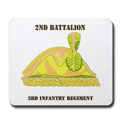 2B3IR - M01 - 03 - DUI - 2nd Bn - 3rd Infantry Regt with Text - Mousepad - Click Image to Close