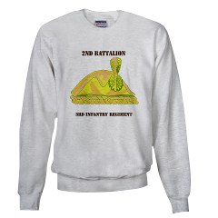 2B3IR - A01 - 03 - DUI - 2nd Bn - 3rd Infantry Regt with Text - Sweatshirt - Click Image to Close