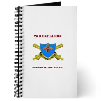 2B410FA - M01 - 02 - DUI - 2nd Bn - 410th FA with Text - Journal