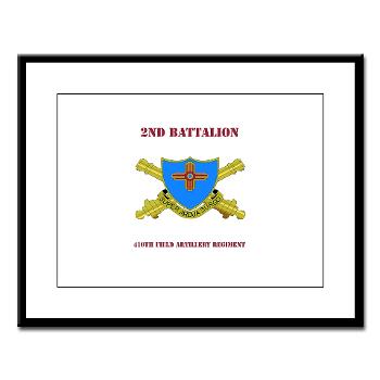 2B410FA - M01 - 02 - DUI - 2nd Bn - 410th FA with Text - Large Framed Print