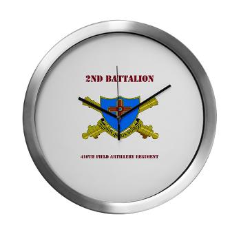 2B410FA - M01 - 03 - DUI - 2nd Bn - 410th FA with Text - Modern Wall Clock - Click Image to Close
