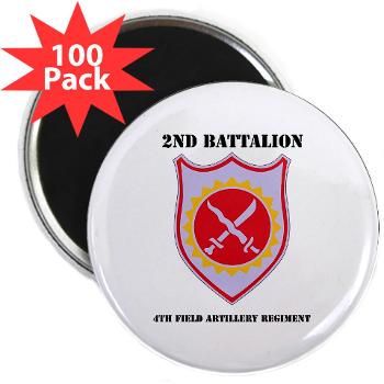 2B4FAR - M01 - 01 - DUI - 2nd Battalion - 4th FA Regiment with Text - 2.25" Magnet (100 pack)