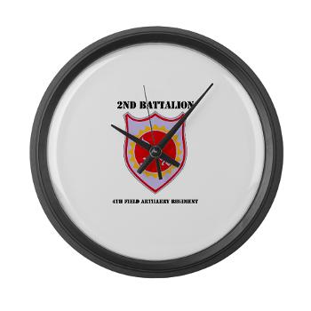 2B4FAR - M01 - 03 - DUI - 2nd Battalion - 4th FA Regiment with Text - Large Wall Clock