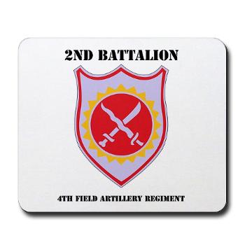 2B4FAR - M01 - 03 - DUI - 2nd Battalion - 4th FA Regiment with Text - Mousepad
