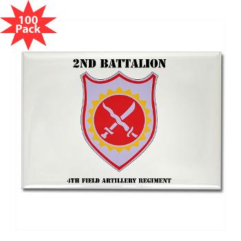 2B4FAR - M01 - 01 - DUI - 2nd Battalion - 4th FA Regiment with Text - Rectangle Magnet (100 pack)
