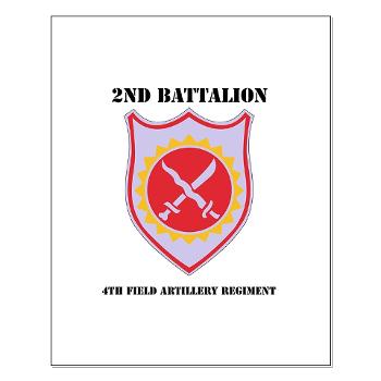 2B4FAR - M01 - 02 - DUI - 2nd Battalion - 4th FA Regiment with Text - Small Poster