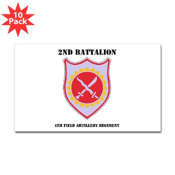 2B4FAR - M01 - 01 - DUI - 2nd Battalion - 4th FA Regiment with Text - Sticker (Rectangle 10 pk)