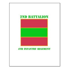 2B4IR - M01 - 02 - DUI - 2nd Bn - 4th Infantry Regiment with Text Small Poster