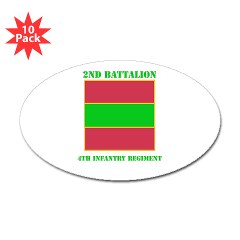 2B4IR - M01 - 01 - DUI - 2nd Bn - 4th Infantry Regiment with Text Sticker (Oval 10 pk)