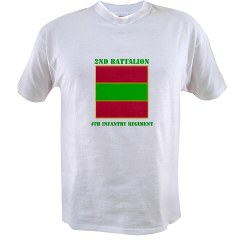 2B4IR - A01 - 04 - DUI - 2nd Bn - 4th Infantry Regiment with Text Value T-Shirt