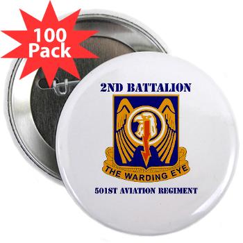 2B501AR - M01 - 01 - DUI - 2nd Bn - 501st Avn Regt with Text - 2.25" Button (100 pack)