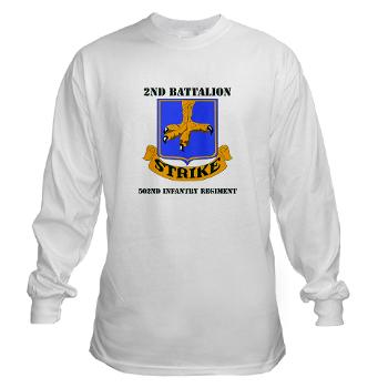 2B502IR - A01 - 03 - DUI - 2nd Battalion - 502nd Infantry Regiment with Text - Long Sleeve T-Shirt - Click Image to Close