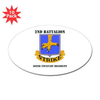 2B502IR - M01 - 01 - DUI - 2nd Battalion - 502nd Infantry Regiment with Text - Sticker (Oval 10 pk) - Click Image to Close