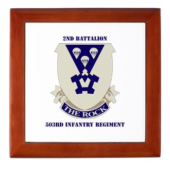 2B503IR - M01 - 03 - DUI - 2nd Battalion - 503rd Infantry Regiment with Text - Keepsake Box