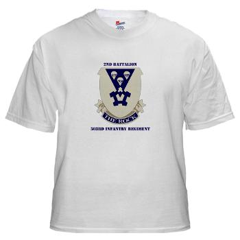 2B503IR - A01 - 04 - DUI - 2nd Battalion - 503rd Infantry Regiment with Text - White T-Shirt - Click Image to Close