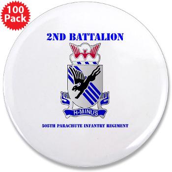 2B505PIR - M01 - 01 - DUI - 2nd Bn - 505th Parachute Infantry Regt with text - 3.5" Button (100 pack)