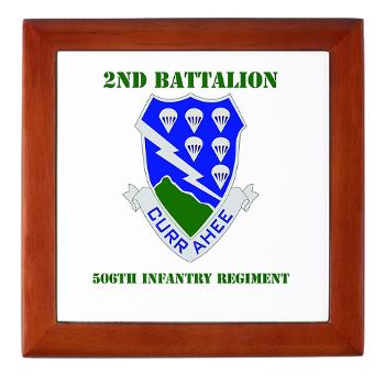 2B506IR - M01 - 03 - DUI - 2nd Battalion - 506th Infantry Regiment with Text Keepsake Box