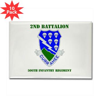 2B506IR - M01 - 01 - DUI - 2nd Battalion - 506th Infantry Regiment with Text Rectangle Magnet (10 pack)