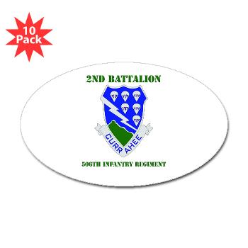 2B506IR - M01 - 01 - DUI - 2nd Battalion - 506th Infantry Regiment with Text Sticker (Oval 10 pk) - Click Image to Close