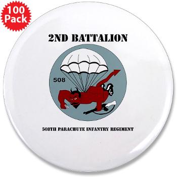 2B508PIR - M01 - 01 -DUI - 2nd Bn - 508th Parachute Infantry Regt with text - 3.5" Button (100 pack)