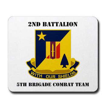 2B5BC - M01 - 03 - DUI - 2nd Bn 5th Brigade Combat Team with Text Mousepad