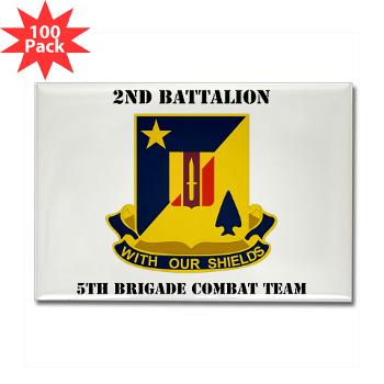 2B5BC - M01 - 01 - DUI - 2nd Bn 5th Brigade Combat Team with Text Rectangle Magnet (100 pack) - Click Image to Close