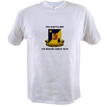 2B5BC - A01 - 04 - DUI - 2nd Bn 5th Brigade Combat Team with Text Value T-Shirt