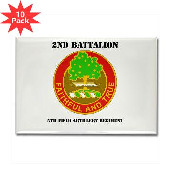 2B5FAR - M01 - 01 - DUI - 2nd Bn - 5th FA Regiment with Text Rectangle Magnet (10 pack)