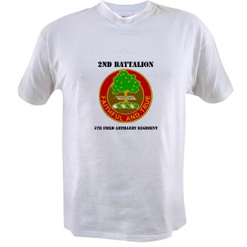 2B5FAR - A01 - 04 - DUI - 2nd Bn - 5th FA Regiment with Text Value T-Shirt