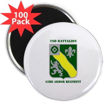 2B63AR - M01 - 01 - DUI - 2nd Battalion - 63rd Armor Regiment with Text - 2.25" Magnet (100 pack)