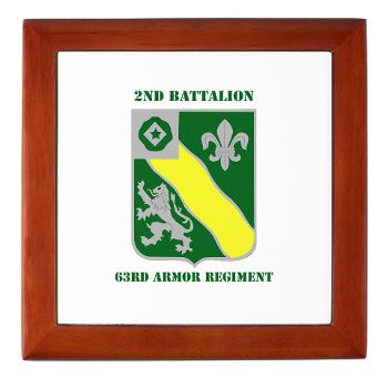 2B63AR - M01 - 03 - DUI - 2nd Battalion - 63rd Armor Regiment with Text - Keepsake Box